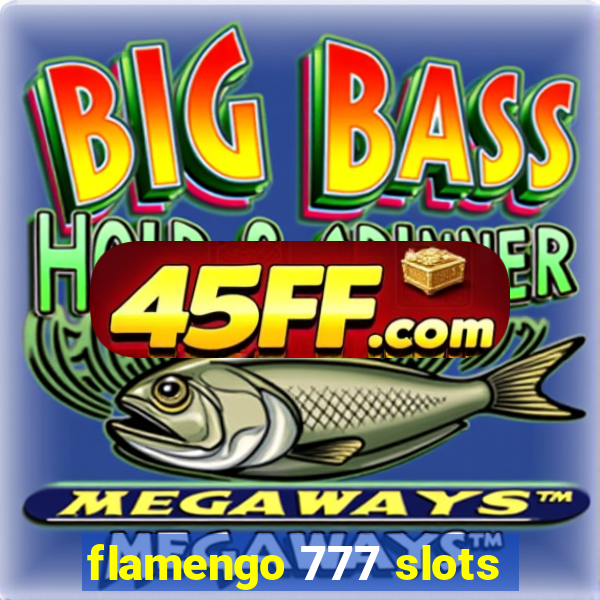 flamengo 777 slots